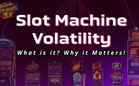 what does high volatility mean in slots|Volatility in Slots .